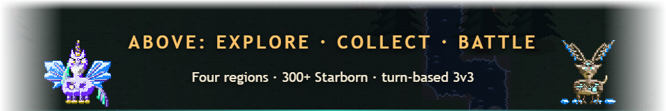 Above: explore, collect, battle